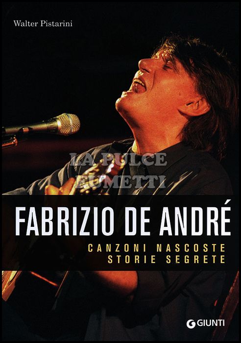 FABRIZIO DE ANDRÉ - CANZONI NASCOSTE - STORIE SEGRETE